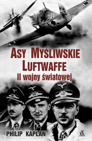 Asy myśliwskie Luftwaffe II w.ś.