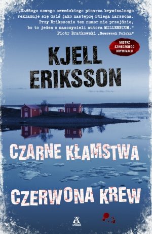 Czarne kłamstwa, czerwona krew – Eriksson Kjell