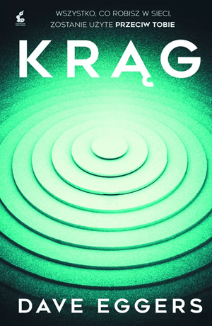 Krąg – Dave Eggers