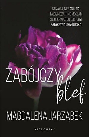 Zabójczy blef – Magdalena Jarząbek