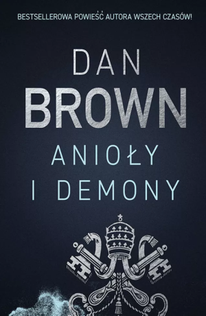 Anioły i demony – Dan Brown