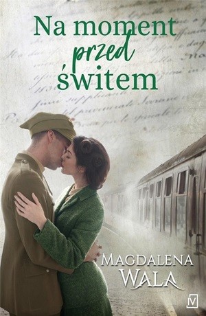 Na moment przed świtem – Magdalena Wala
