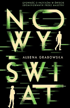 Nowy świat – Ałbena Grabowska