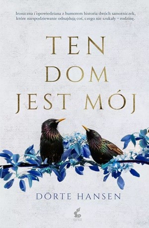 Ten dom jest mój – Dörte Hansen