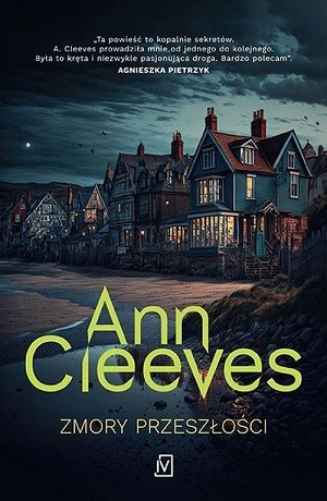 Zmory przeszłości – Ann Cleeves