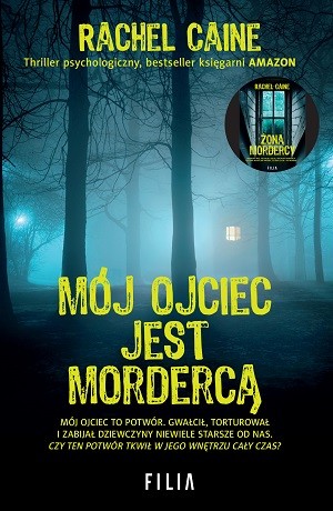 Mój ojciec jest mordercą – Rachel Caine