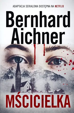 Mścicielka – Bernhard Aichner