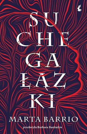 Suche gałązki – Marta Barrío