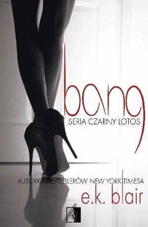 Bang – E. K. Blair