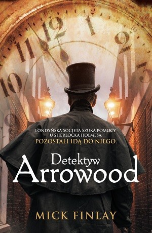 Detektyw Arrowood – Mick Finlay