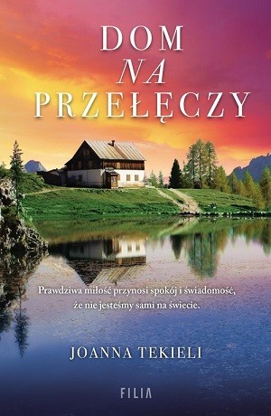 Dom na przełęczy – Joanna Tekieli