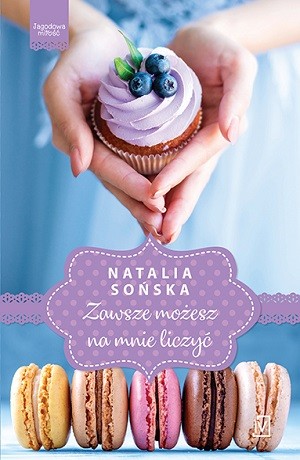 Zawsze możesz na mnie liczyć – Natalia Sońska