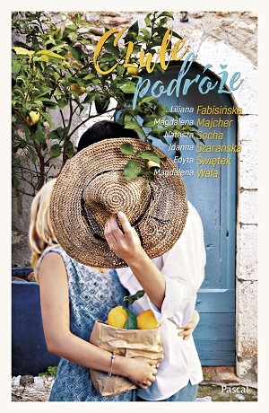 Czułe podróże – Liliana Fabisińska, Magdalena Majcher i inni