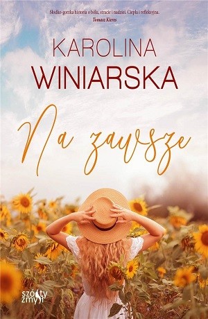 Na zawsze – Karolina Winiarska