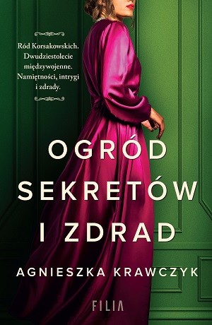 Ogród sekretów i zdrad – Agnieszka Krawczyk