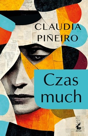 Czas much – Claudia Piñeiro