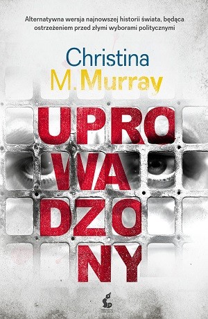Uprowadzony – Christina M. Murray
