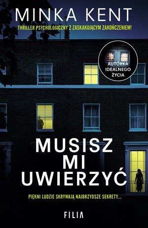 Musisz mi uwierzyć – Minka Kent