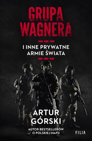 Grupa Wagnera – Artur Górski