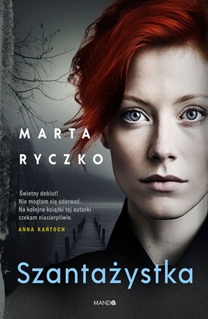 Szantażystka – Marta Ryczko
