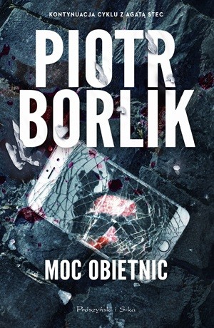 Moc obietnic – Piotr Borlik