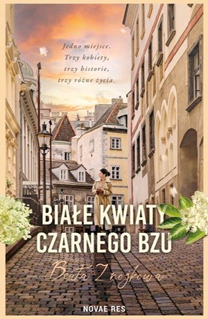 Białe kwiaty czarnego bzu – Beata Znojkowa