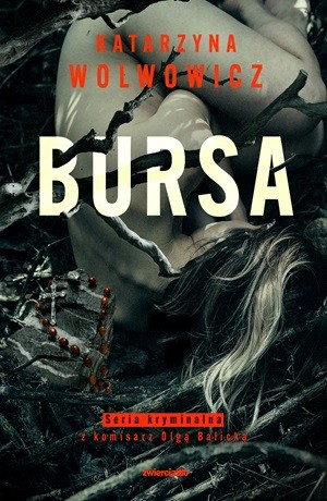 Bursa – Katarzyna Wolwowicz