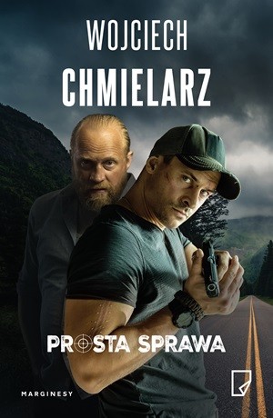 Prosta sprawa – Wojciech Chmielarz