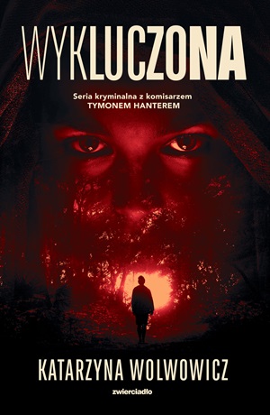 Wykluczona – Katarzyna Wolwowicz