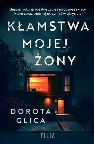Kłamstwa mojej żony – Dorota Glica