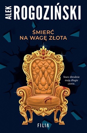 Śmierć na wagę złota – Alek Rogoziński