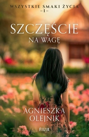 Szczęście na wagę – Agnieszka Olejnik
