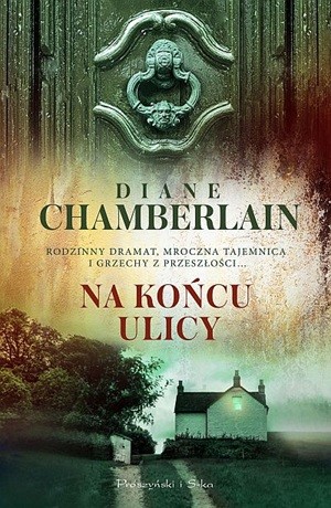 Na końcu ulicy – Diane Chamberlain