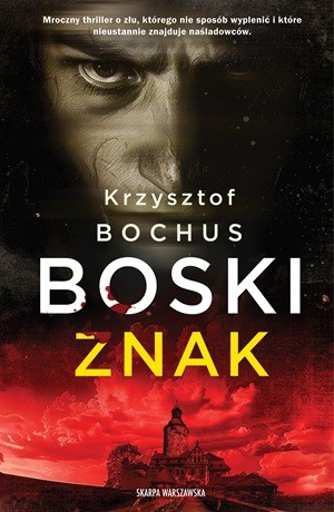 Boski znak – Krzysztof Bochus