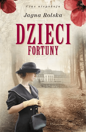 Dzieci fortuny – Jagna Rolska