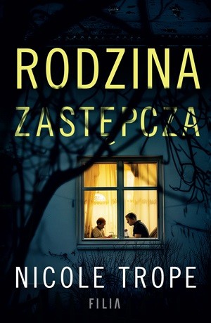 Rodzina zastępcza – Nicole Trope