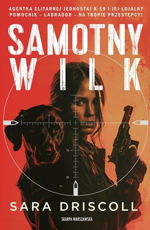 Samotny wilk – Sara Driscoll