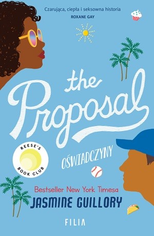 The Proposal. Oświadczyny – Jasmine Guillory