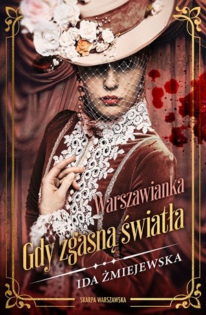 Warszawianka. Gdy zgasną światła – Ida Żmiejewska
