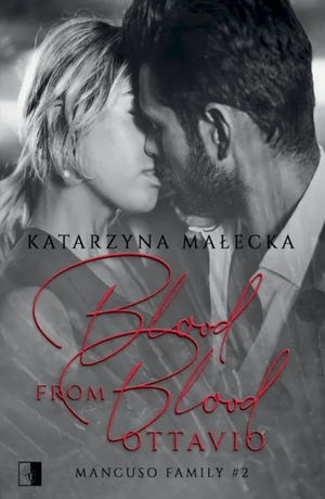 Blood from Blood. Ottavio – Katarzyna Małecka