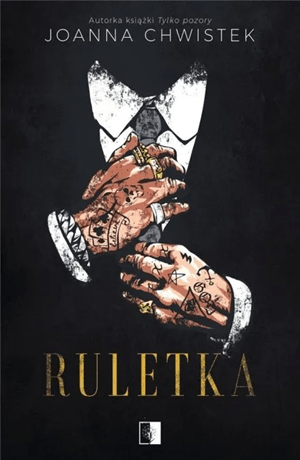 Ruletka – Joanna Chwistek