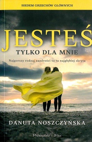 Jesteś tylko dla mnie – Danuta Noszczyńska
