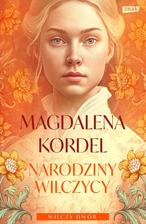 Narodziny wilczycy – Magdalena Kordel