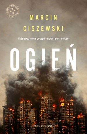 Ogień – Marcin Ciszewski