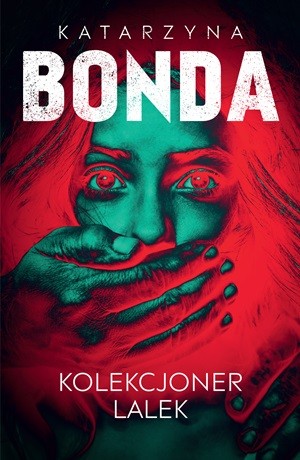 Kolekcjoner lalek – Katarzyna Bonda