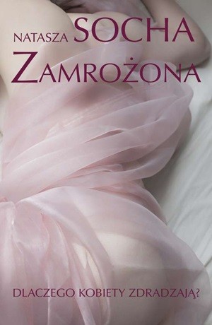 Zamrożona – Natasza Socha [OUTLET]