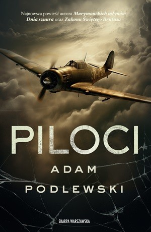 Piloci – Adam Podlewski