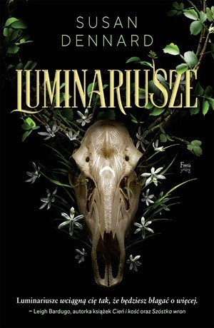 Luminariusze – Susan Dennard