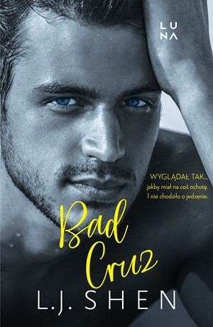 Bad Cruz – L. J. Shen