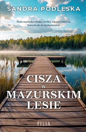 Cisza w mazurskim lesie – Sandra Podleska